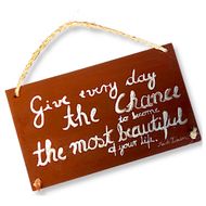 Give every day the chance